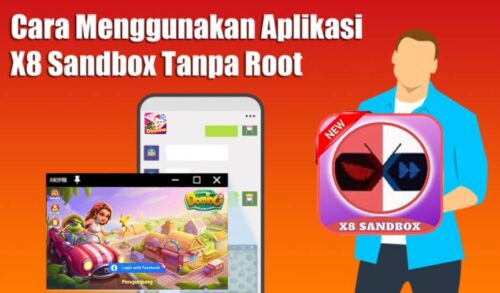 Cara Menggunakan Aplikasi X8 Sandbox Dengan Mudah